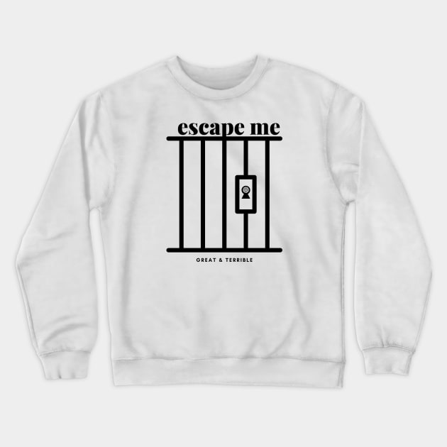 ESCAPE ME (Light) Crewneck Sweatshirt by A. R. OLIVIERI